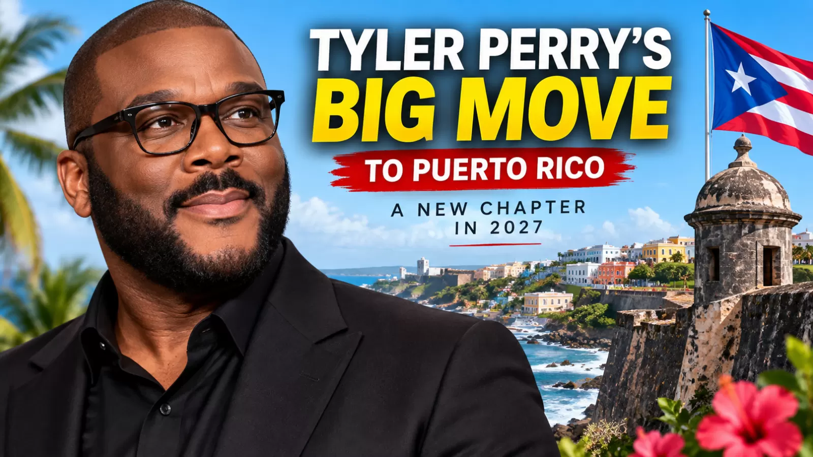 Tyler Perry Moving to Puerto Rico